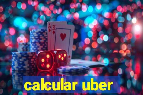 calcular uber